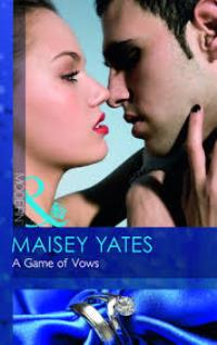 Maisey Yates A Game of Vows